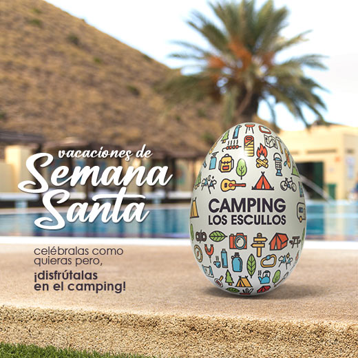 Vacaciones de Semana Santa - Camping los Escullos